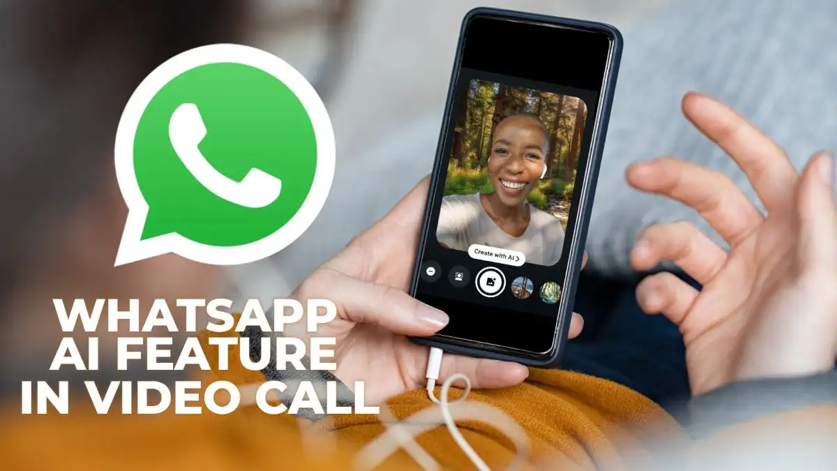 WhatsApp AI Feature In Video Call